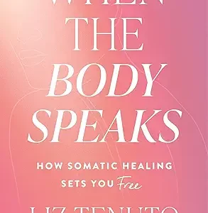 When The Body Speaks