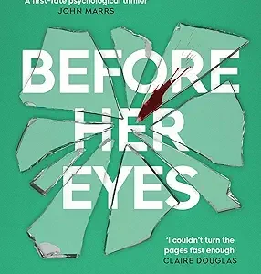 Before Her Eyes
