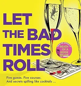 Let The Bad Times Roll