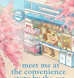 Meet Me At The Convenience Store By The Sea