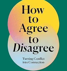 How To Agree To Disagree