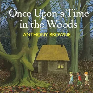 Once Upon A Time In The Woods