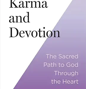 Karma And Devotion