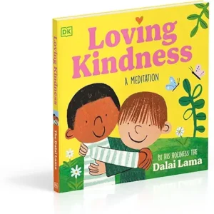 Loving Kindness A Meditation