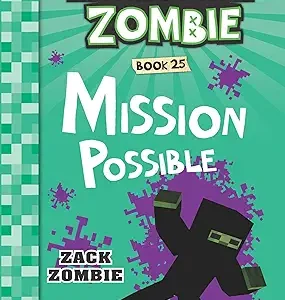 Diary Of A Minecraft Zombie # 25 Mission Possible