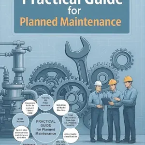 Practical Guide For Planned Maintenance