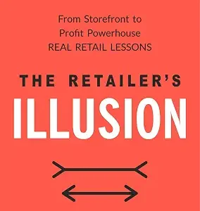 The Retailers Illusion