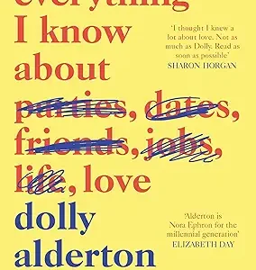 Everything I Know About Love