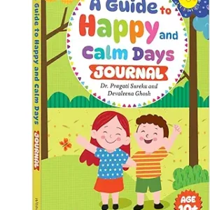A Guide To Happy And Calm Days Journal