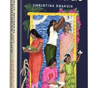 Dalit Women And The Fullness Of Life
