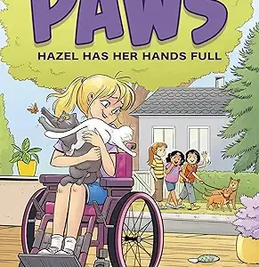 Paws # 4 Hazel Has Her Hands Full