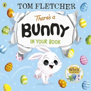 Theres A Bunny In Your Book