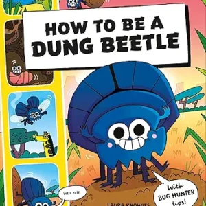 How To Be A Dung Beetle