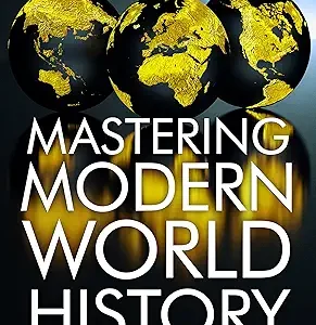 Mastering Modern World History