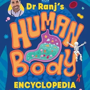 Dr Ranjs Human Body Encyclopedia
