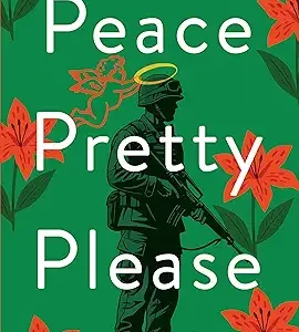 Peace Pretty Please