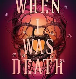 When I Was Death
