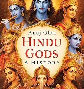 Hindu Gods A History