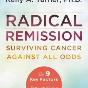 Radical Remission