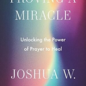 Proving A Miracle