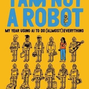 I Am Not A Robot