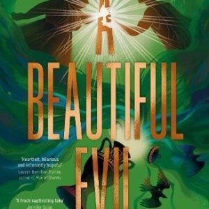 A Beautiful Evil