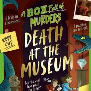 A Box Full Of Murders Death At The Museum