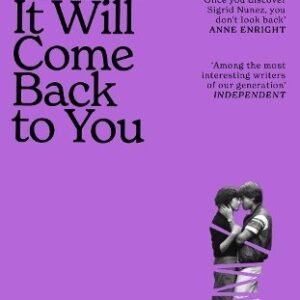 It Will Come Back To You