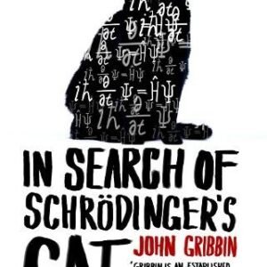 In Search Of Schrodingers Cat
