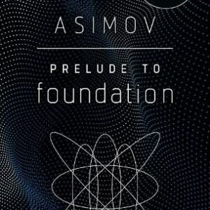 Prelude To Foundation