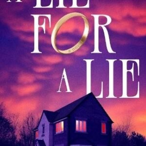 A Lie For A Lie