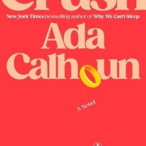 Crush A Novel