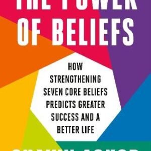 The Power Of Beliefs