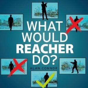 What Would Reacher Do