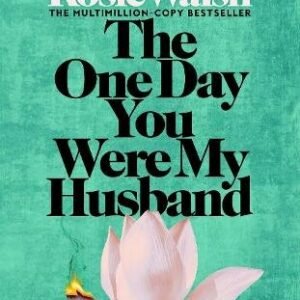 The One Day You Were My Husband