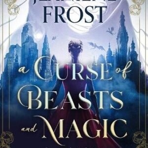 A Curse Of Beasts And Magic