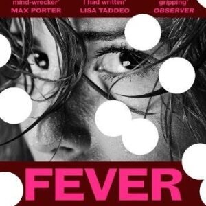 Fever Dream