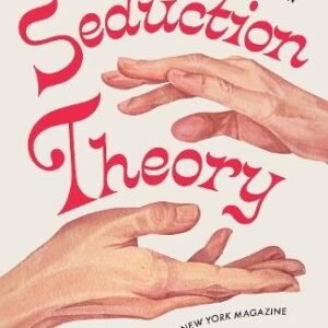 Seduction Theory
