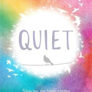 Quiet