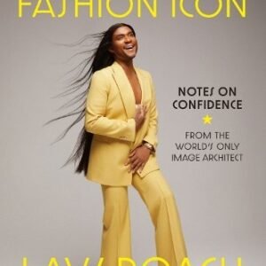 How To Build A Fashion Icon
