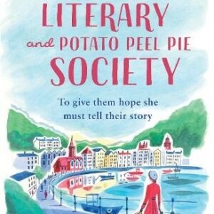 The Guernsey Literary And Potato Peel Pie Society