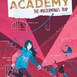 Last Chance Academy # 2 The Masterminds Trap