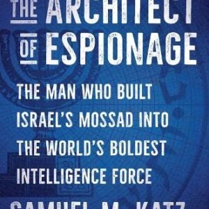 The Architect Of Espionage