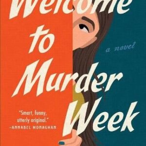 Welcome To Murder Week