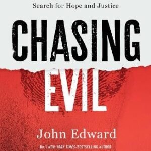 Chasing Evil