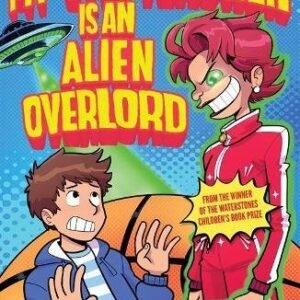 My Gym Teacher Is An Alien Overlord