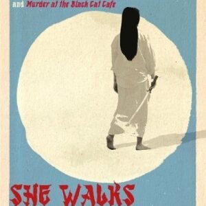 She Walks At Night