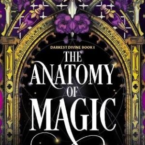 The Anatomy Of Magic