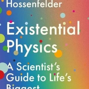 Existential Physics
