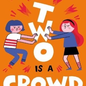 Two Is A Crowd